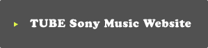 TUBE Sony Music Website