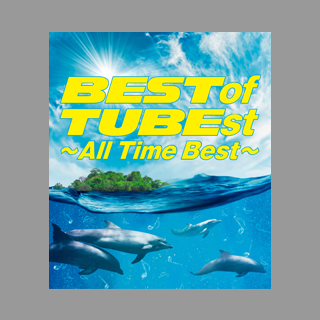 TUBE ベストアルバム『BEST of TUBEst ～All Time Best～』Special Page