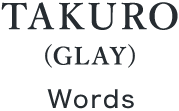 TAKURO(GLAY)